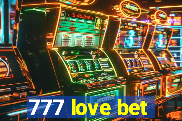 777 love bet